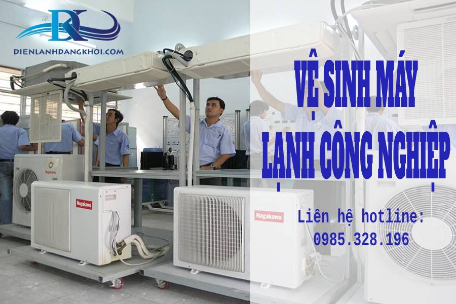 ve-sinh-may-lanh-cong-nghiep-chuyen-nghiep